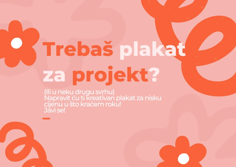 Kreiram plakat na bilo koju temu!